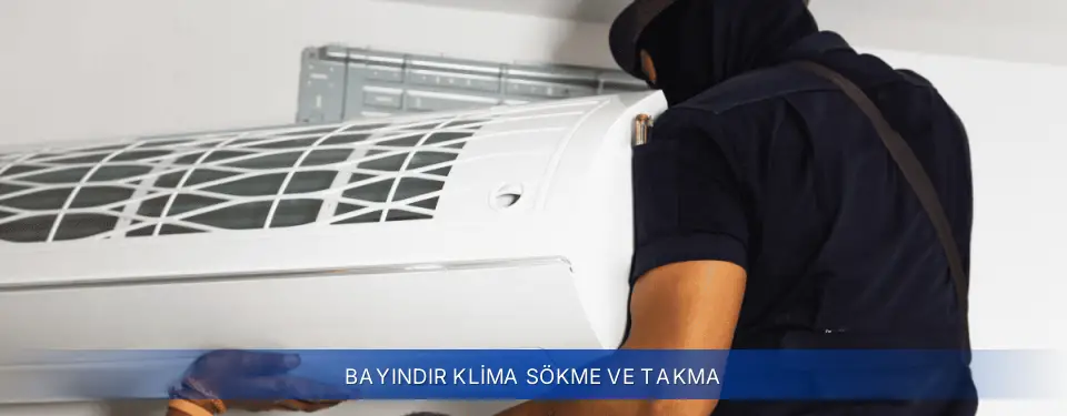 Bayındır İlçemi Baymak Klima Sökme ve Takma